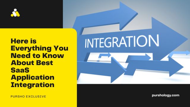 Here is Everything You Need to Know About Best SaaS Application Integration