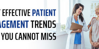 Most Effective Patient Engagement Trends That You Cannot Miss