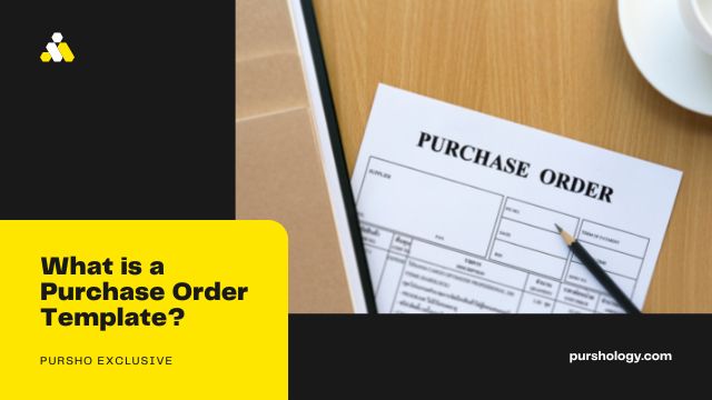 What is a Purchase Order Template