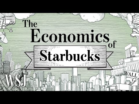 How Starbucks Operates Like a Bank While Serving Coffee | The Economics Of | WSJ