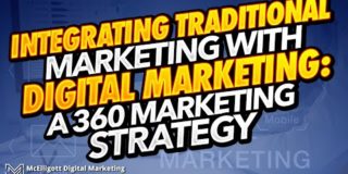 Integrating Traditional Marketing With Digital Marketing A 360 Marketing Strategy