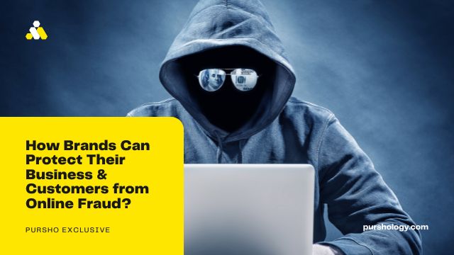 How Brands Can Protect Their Business & Customers from Online Fraud?