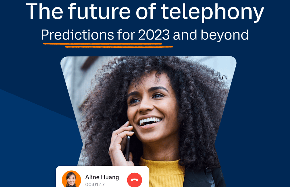 The future of telephony: 7 predictions for 2023