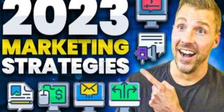 Top 2023 Marketing Strategies That Will Help Your Business Get Attention