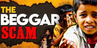How Beggars Scam You? | Beggars Money Making Scandal | Business Case Study