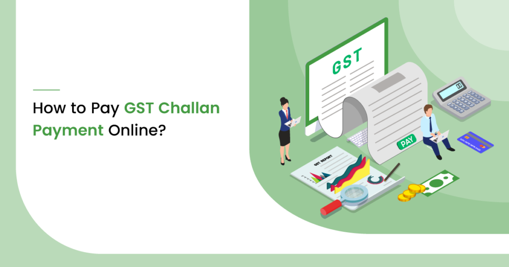 How to make GST Challan Payment Online? purshoLOGY