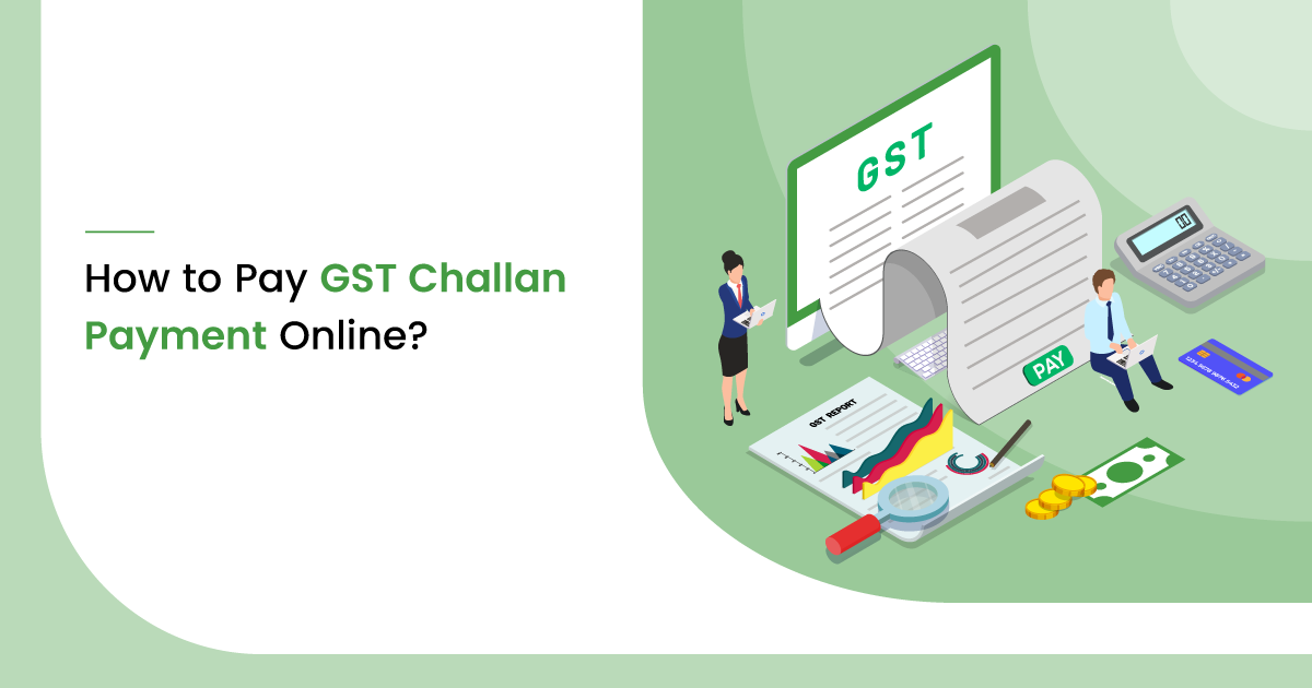 How to make GST Challan Payment Online