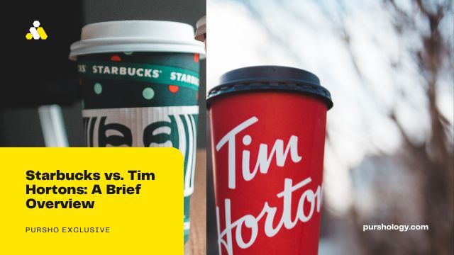 Starbucks vs Tim Hortons A Brief Overview