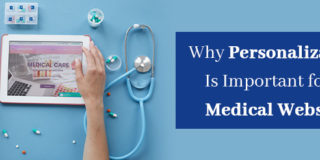 Why Personalization Is Important for a Medical Website