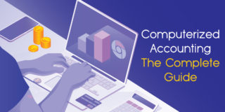 What is Computerized Accounting System? Advantages & Disadvantages