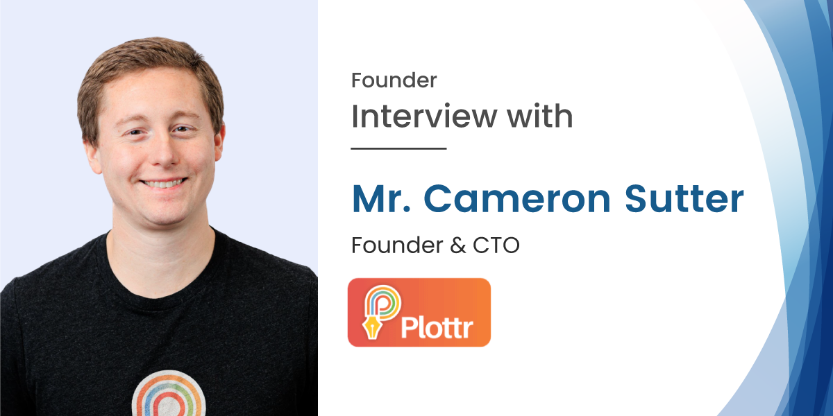 Founder Interview of Mr. Cameron Sutter