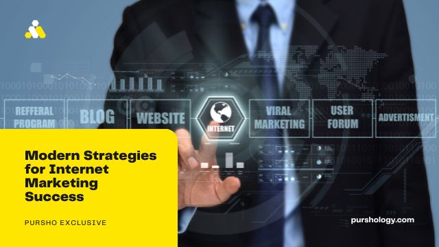 Modern Strategies for Internet Marketing Success