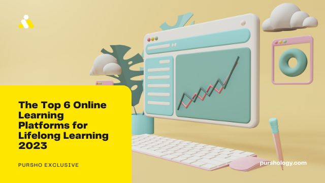 The Top 6 Online Learning Platforms for Lifelong Learning 2023