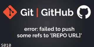 Git Error | GitHub Error: failed to push some refs to ‘[REPO URL]’