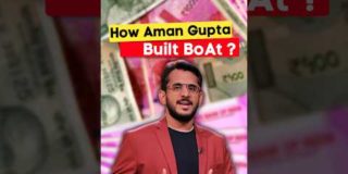 How Aman Gupta Built Boat company | Business Model | Business Case Study