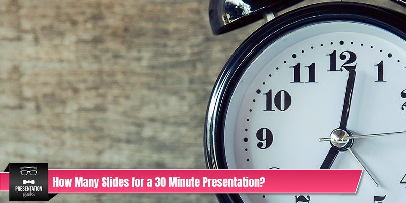 How Many Slides For A 30 Minute Presentation? | #powerpointdesigners - purshoLOGY Presentation Geeks