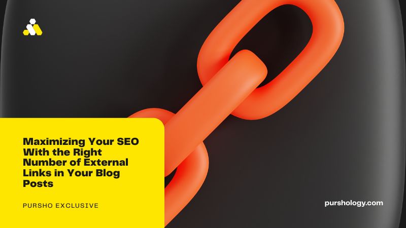 Maximizing Your SEO With the Right Number of External Links in Your Blog Posts