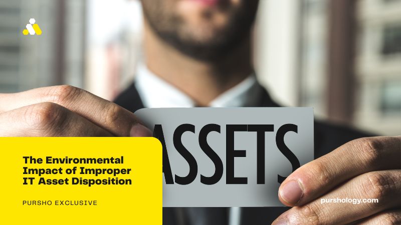 The Environmental Impact of Improper IT Asset Disposition