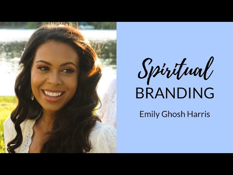 SPIRITUAL BRANDING STRATEGY 🧘🏿‍♂️ | Emily Ghosh Harris