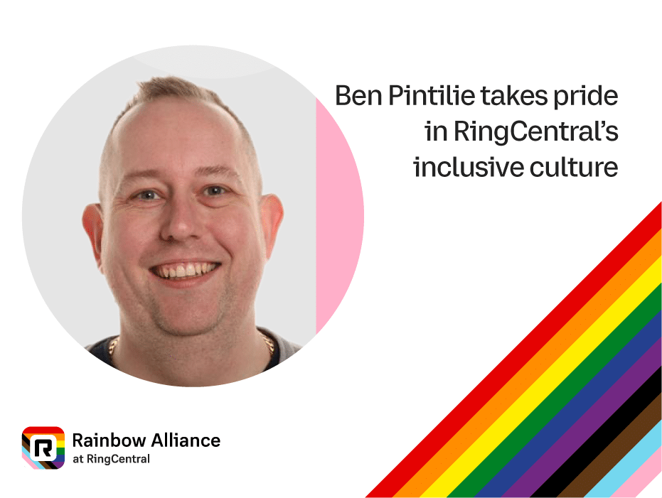 Ben Pintilie takes pride in RingCentrals inclusive culture