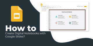 How to Create Digital Notebooks with Google Slides?
