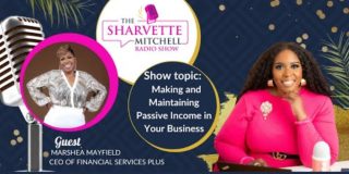 Making and Maintaining Passive Income in your Business with  Marshea Mayfield