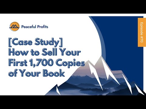 [Case Study] How to Sell Your First 1,700 Copies of Your Book