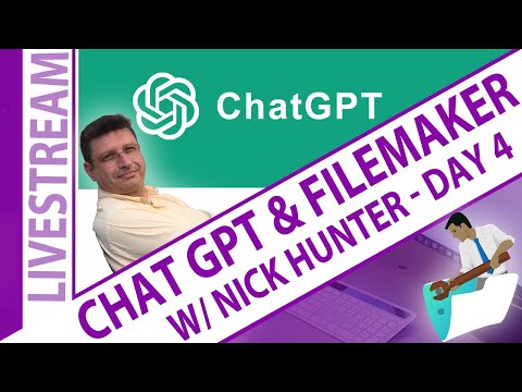 ChatGPT and FileMaker with Nick Hunter – Day 4