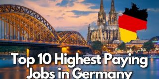Kickstart Your Career: The Ultimate Guide to the 10 Highest Paying Jobs in Germany
