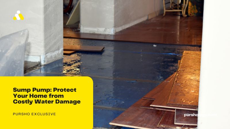 Sump Pump: Protect Your Home from Costly Water Damage