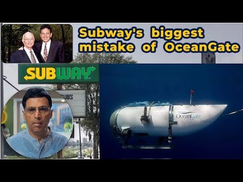 Subways ‘s biggest mistake of OceanGate || Subway || OceanGate || Chiraayuu