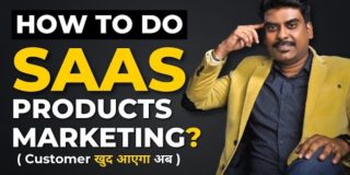 How to do Digital Marketing for SAAS Products? | SAAS Marketing | Marketing Strategy for IT Company