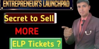 How to sell More ELP Tickets? Case study  || IBC Anmol Bajpai || Entrepreneurs Launchpad
