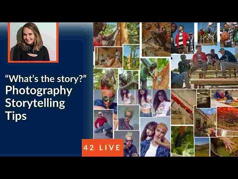 42 LIVE: “What’s the Story” – Photography Storytelling Tips with Jamie House & LUMIX