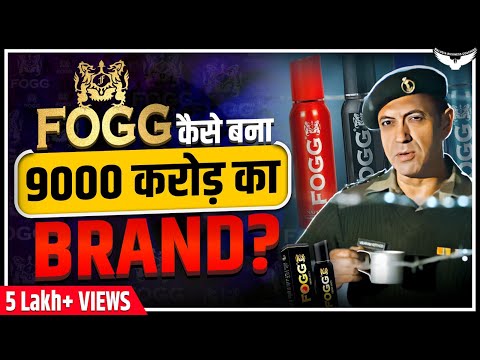 Fogg कैसे बना भारत का No1 Deodorant Brand | Fogg Case Study | Rahul Malodia