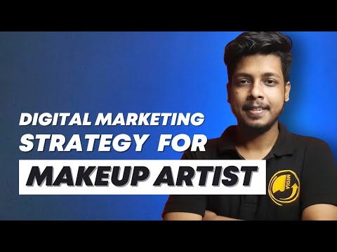 Digital Marketing Strategy for Makeup Artists