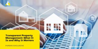 Transparent Property Management: What It Is and Why It Matters