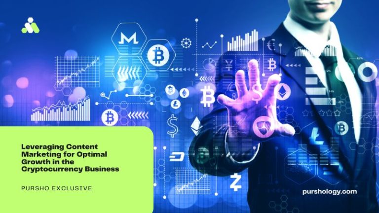 Leveraging Content Marketing for Optimal Growth in the Cryptocurrency Business