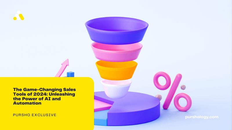 The Game-Changing Sales Tools of 2024: Unleashing the Power of AI and Automation