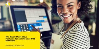 The Top 5 Must-Have Features for an Effective POS Software