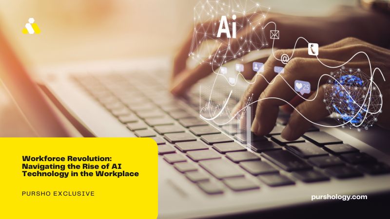 Workforce Revolution Navigating the Rise of AI Technology in the Workplace