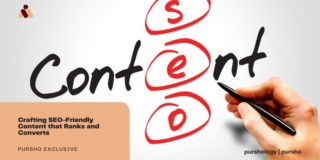 Crafting SEO-Friendly Content that Ranks and Converts