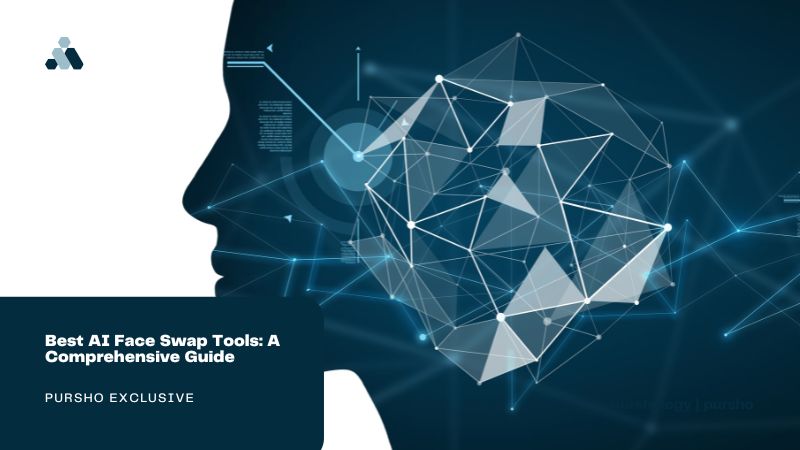 Best AI Face Swap Tools: A Comprehensive Guide