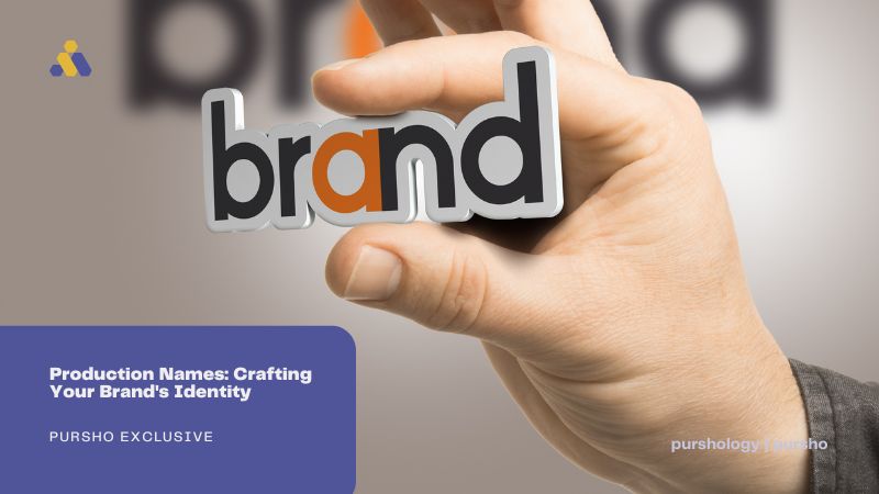 Production Names Crafting Your Brands Identity