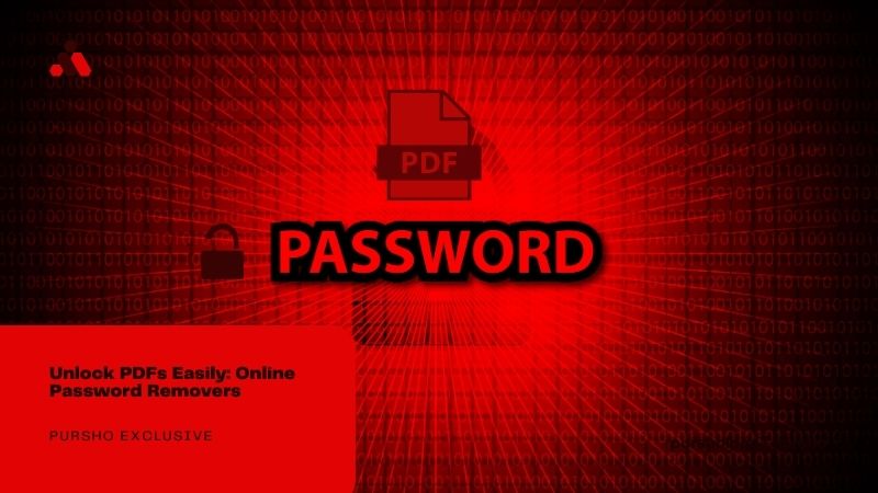 Unlock PDFs Easily Online Password Removers