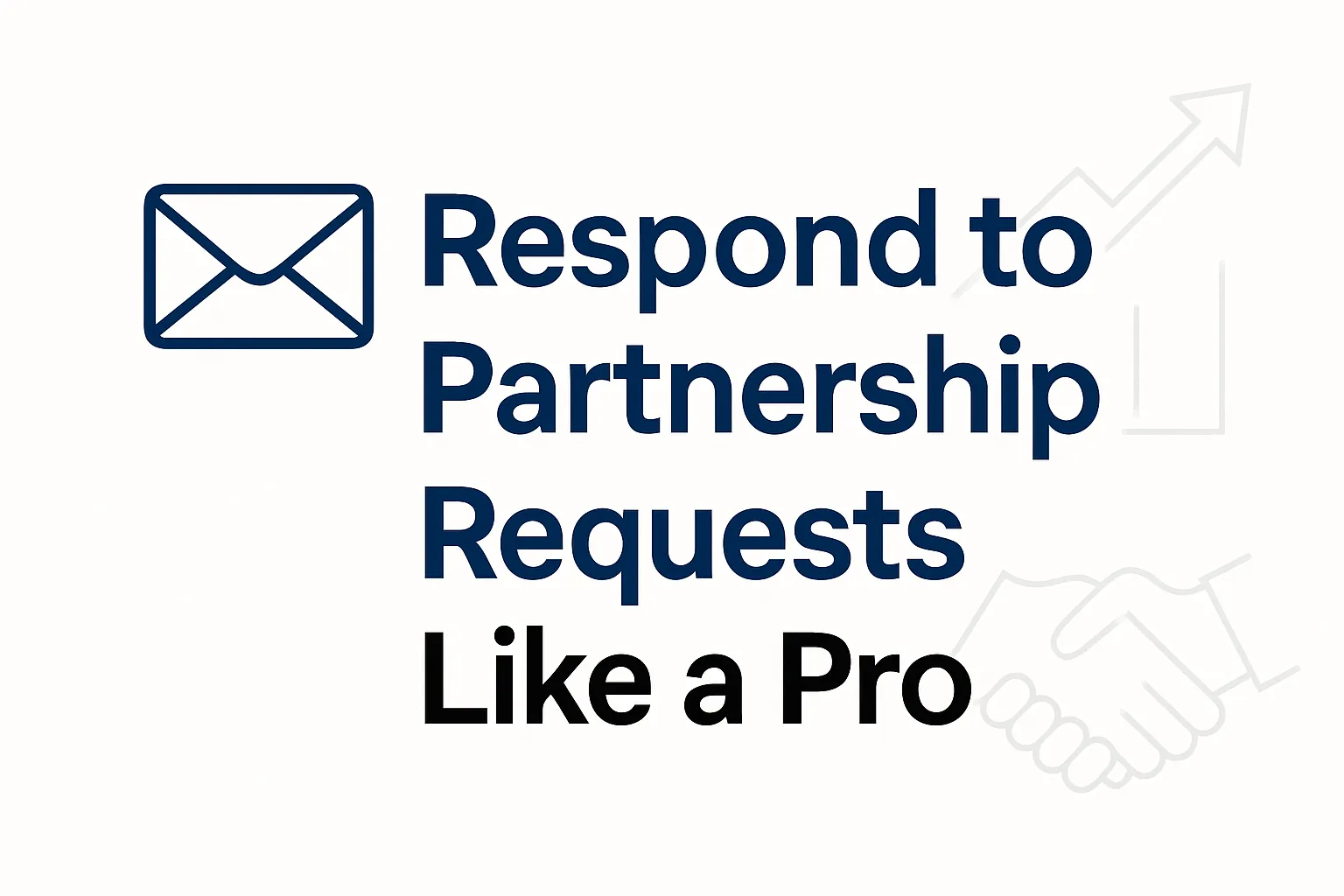 Learn how to professionally respond to partnership request emails and unlock new business opportunities with expert tips and sample responses.