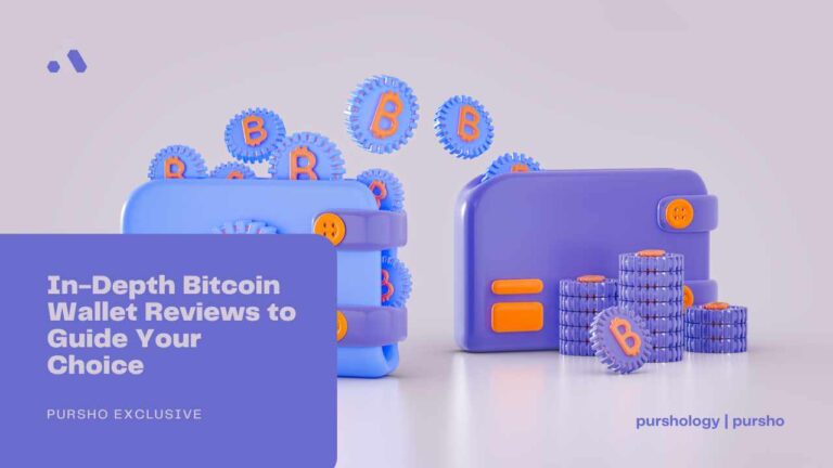 In-Depth Bitcoin Wallet Reviews to Guide Your Choice