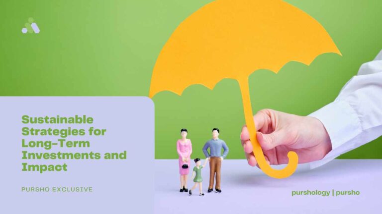 Sustainable Strategies for Long-Term Investments and Impact