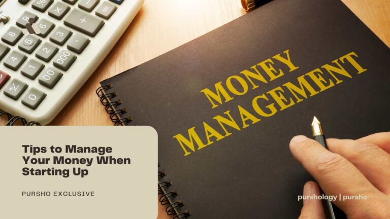 Tips to Manage Your Money When Starting Up