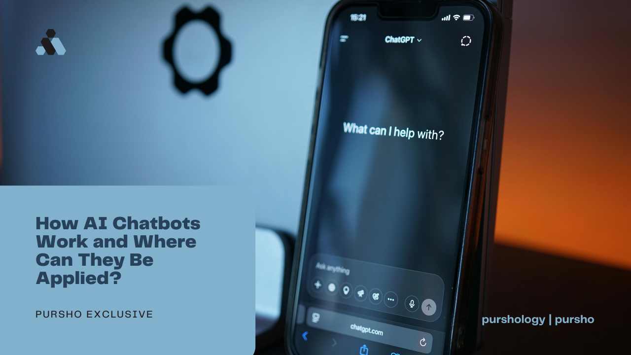 How AI Chatbots Work and Where Can They Be Applied?